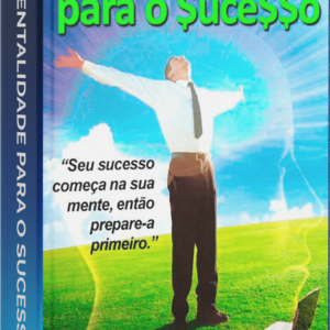 Mentalidade Para o Sucesso